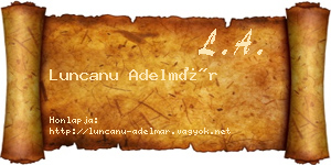 Luncanu Adelmár névjegykártya